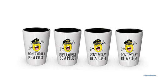 Don't Worry Be A Pilot- Funny Shot Glassses For Pilots (1)