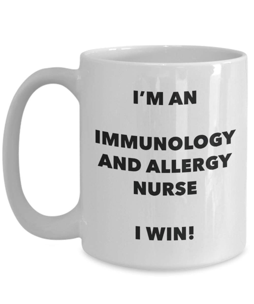 I'm an Immunology And Allergy Nurse Mug I win - Funny Coffee Cup - Birthday Christmas Gifts Idea