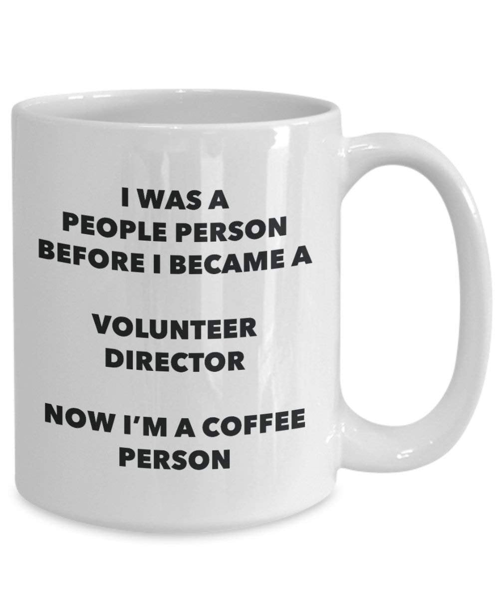 Volunteer Director Coffee Person Mug - Funny Tea Cocoa Cup - Birthday Christmas Coffee Lover Cute Gag Gifts Idea