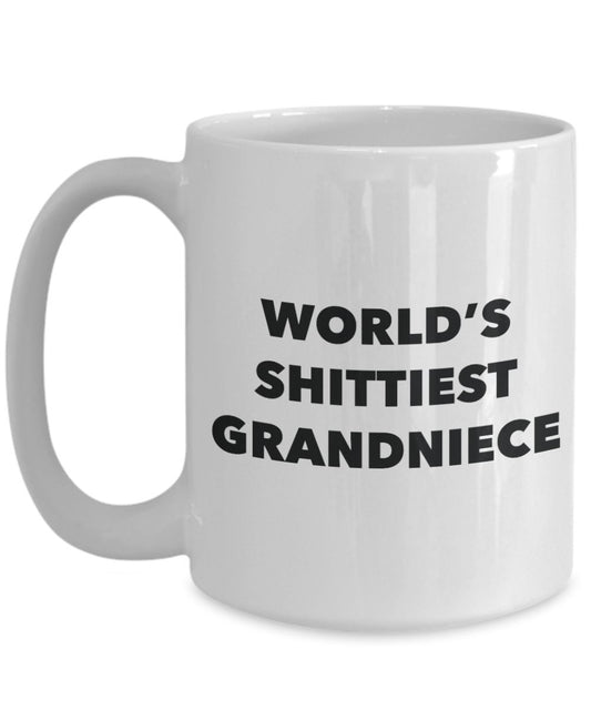 Grandniece Mug - Coffee Cup - World's Shittiest Grandniece - Grandniece Gifts - Funny Novelty Birthday Present Idea