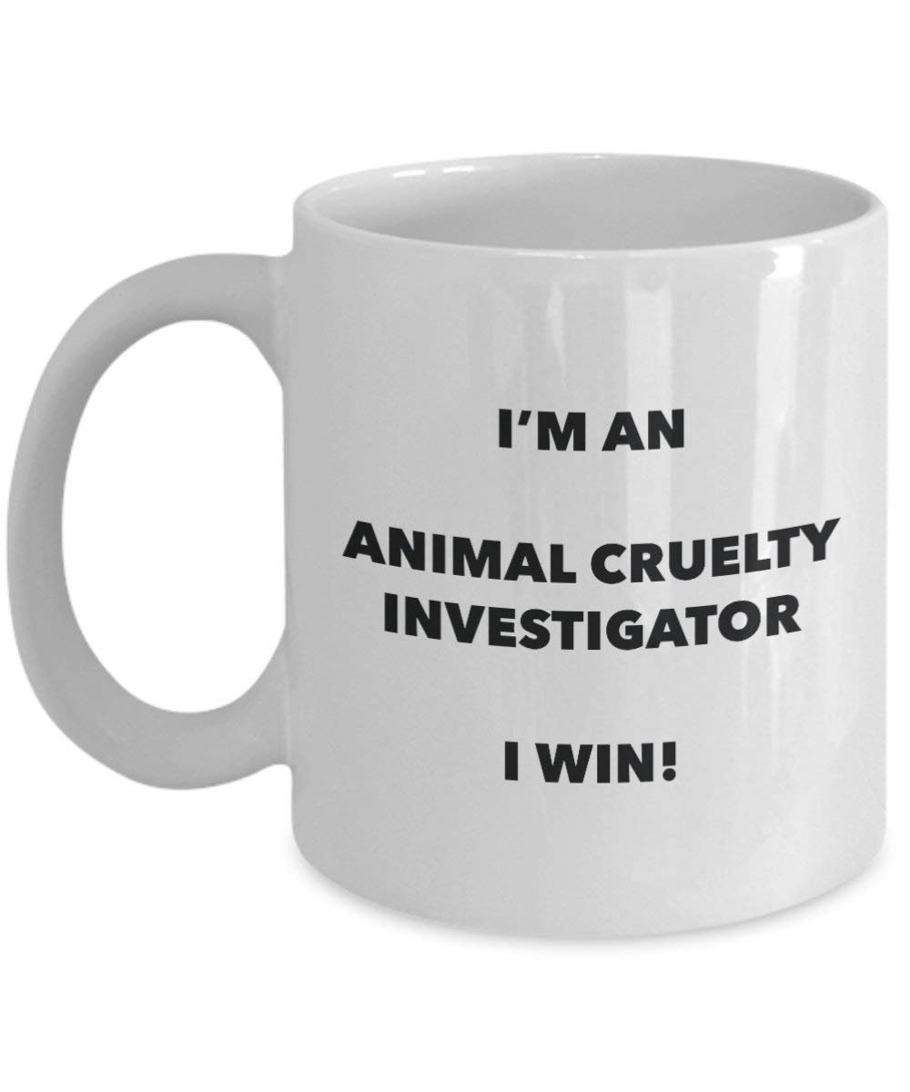Animal Cruelty Investigator Mug – Je suis un Animal Cruelty Investigator I Win. – Funny Tasse à café – Fantaisie anniversaire Idée de Gag cadeaux de Noël 15oz blanc