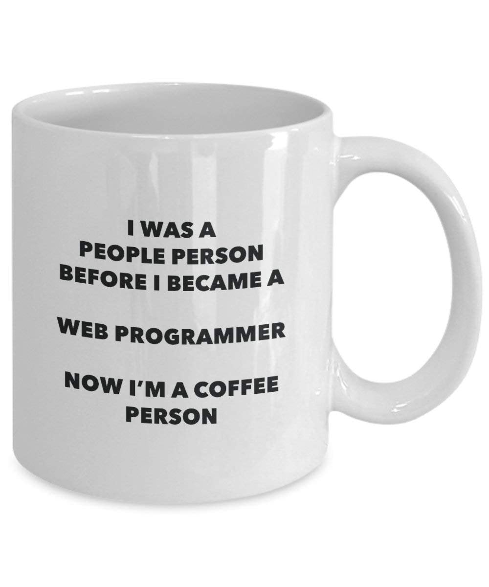 Web Programmer Coffee Person Mug - Funny Tea Cocoa Cup - Birthday Christmas Coffee Lover Cute Gag Gifts Idea