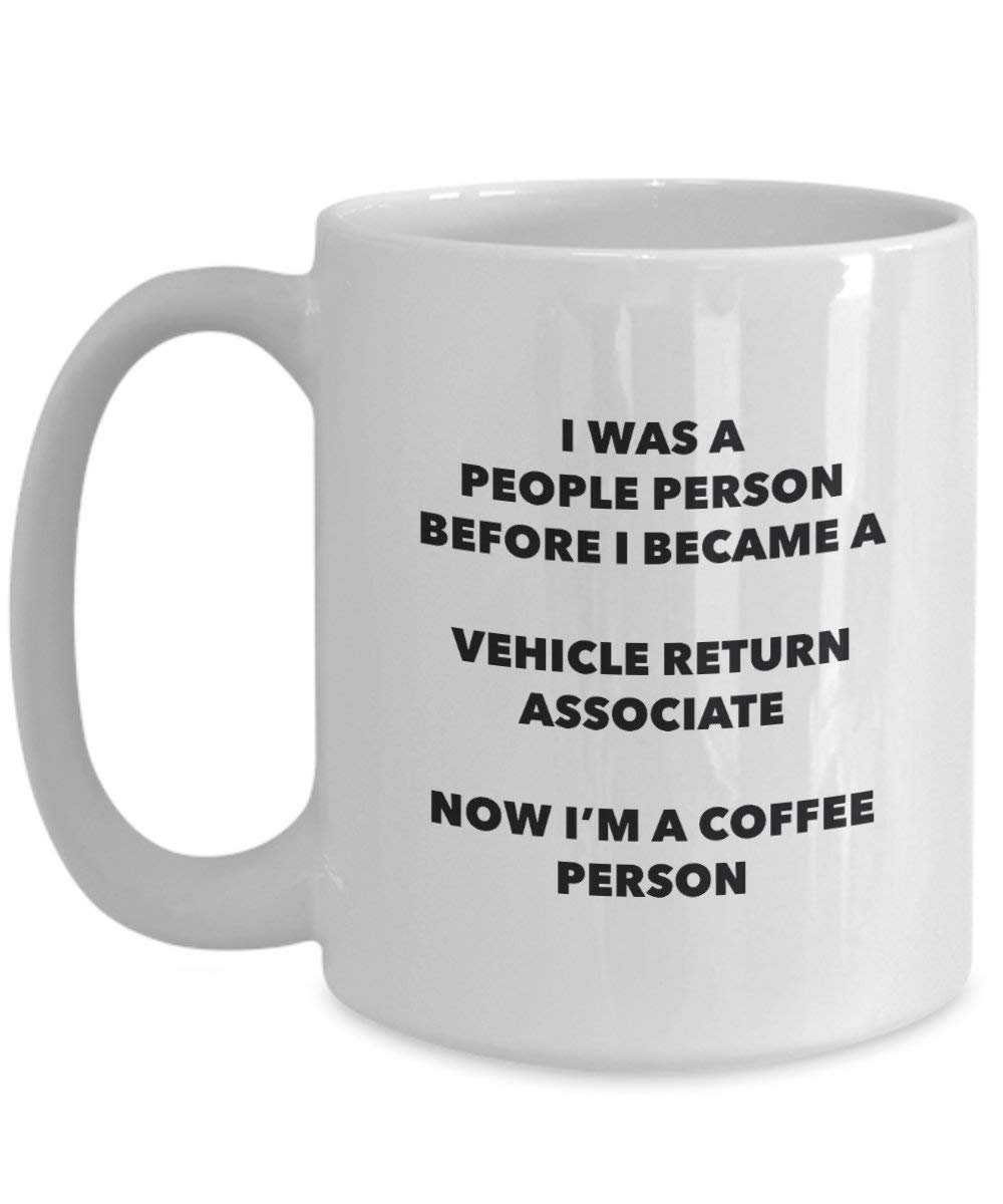 Vehicle Return Associate Coffee Person Mug - Funny Tea Cocoa Cup - Birthday Christmas Coffee Lover Cute Gag Gifts Idea