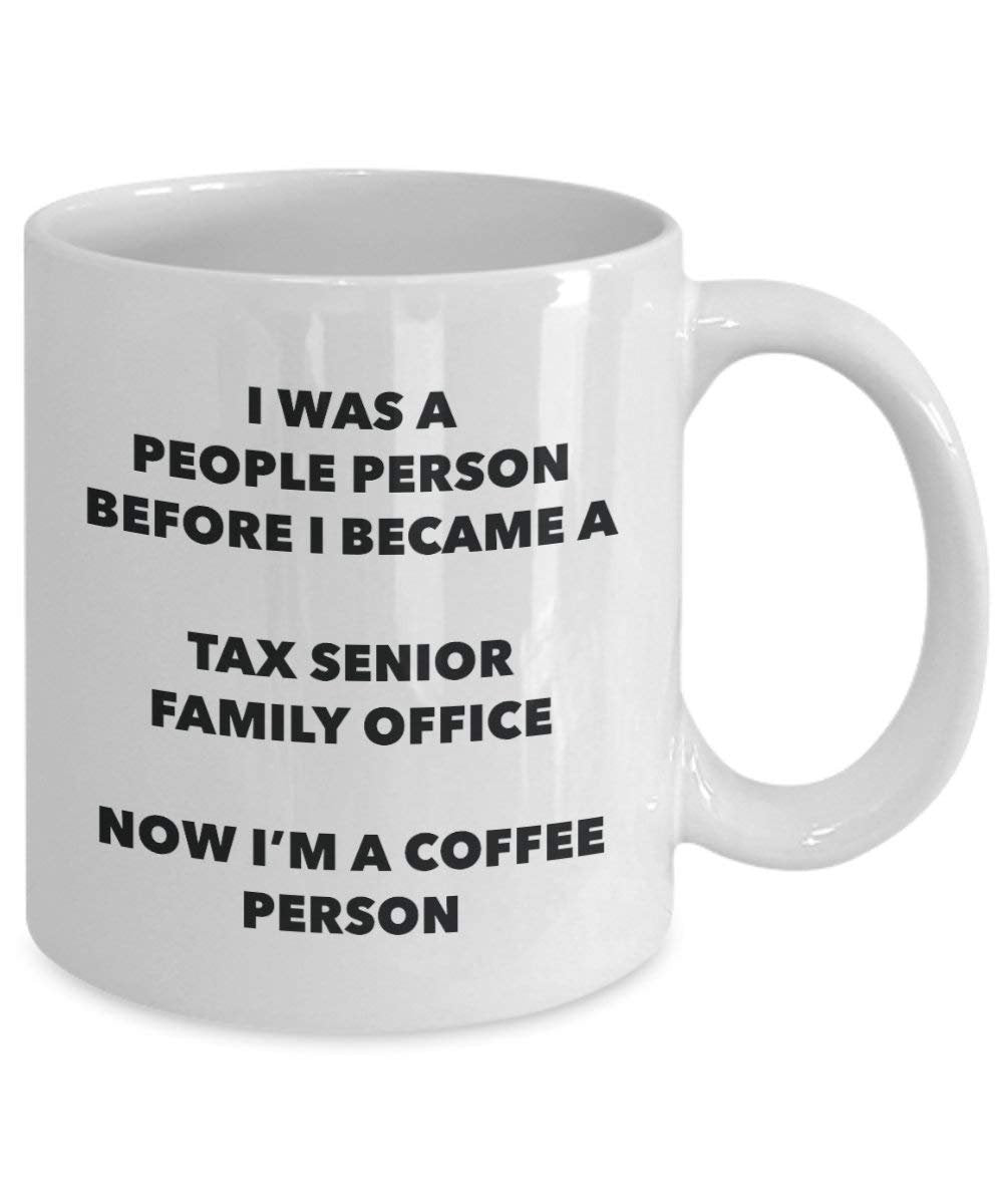 Tax Senior Family Office Kaffee Person Tasse – Funny Tee Kakao-Tasse – Geburtstag Weihnachten Kaffee Lover Cute Gag Geschenke Idee