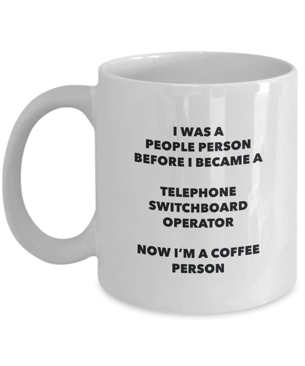 Telephone/switchboard Operator Coffee Person Mug - Funny Tea Cocoa Cup - Birthday Christmas Coffee Lover Cute Gag Gifts Idea