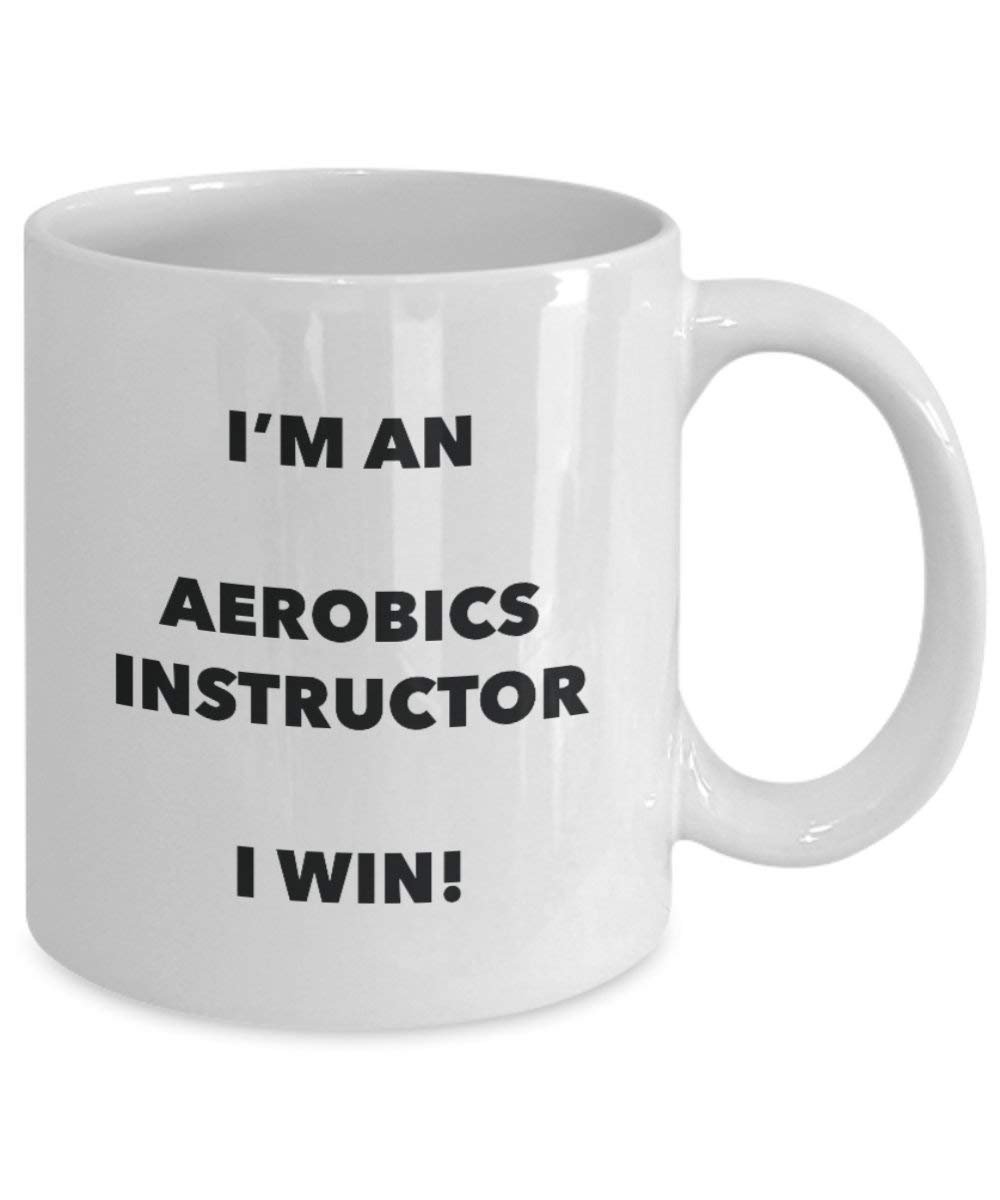 exercices d'aérobic Instructor Mug – Je suis un aérobic Instructor I Win. – Funny Tasse à café – Fantaisie anniversaire Idée de Gag cadeaux de Noël 11oz blanc