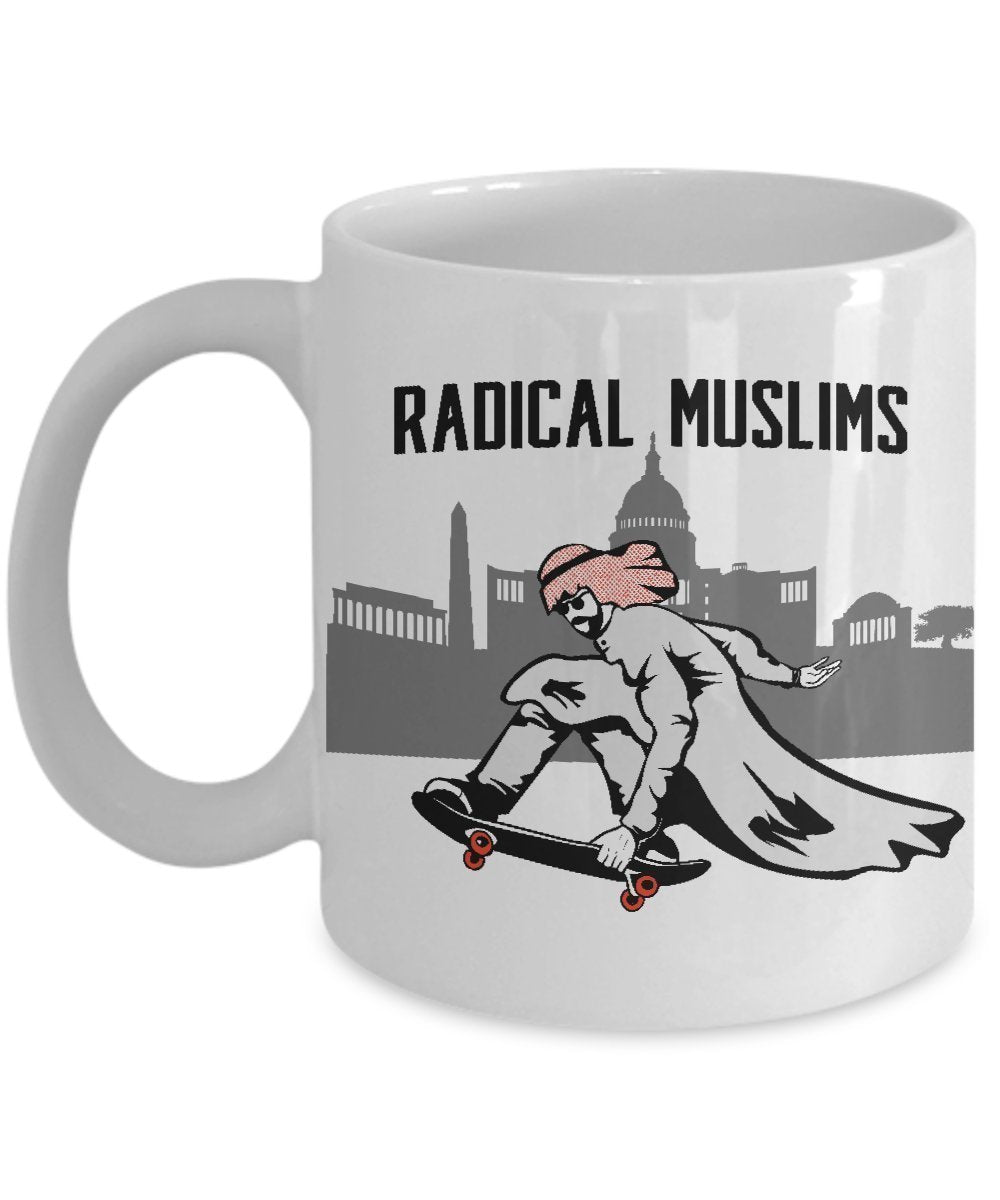 Radical Muslims - Funny #Resist Mug - Unique Gift Idea