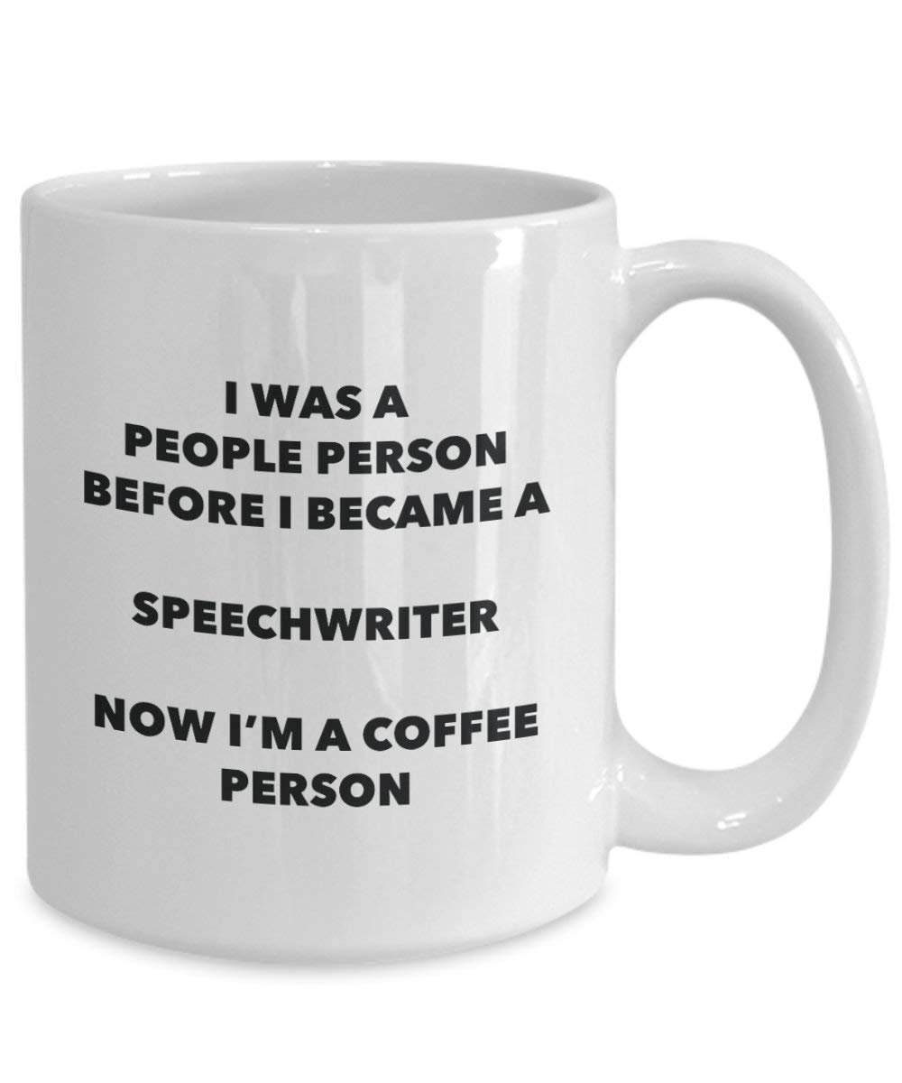 Speechwriter Coffee Person Mug - Funny Tea Cocoa Cup - Birthday Christmas Coffee Lover Cute Gag Gifts Idea