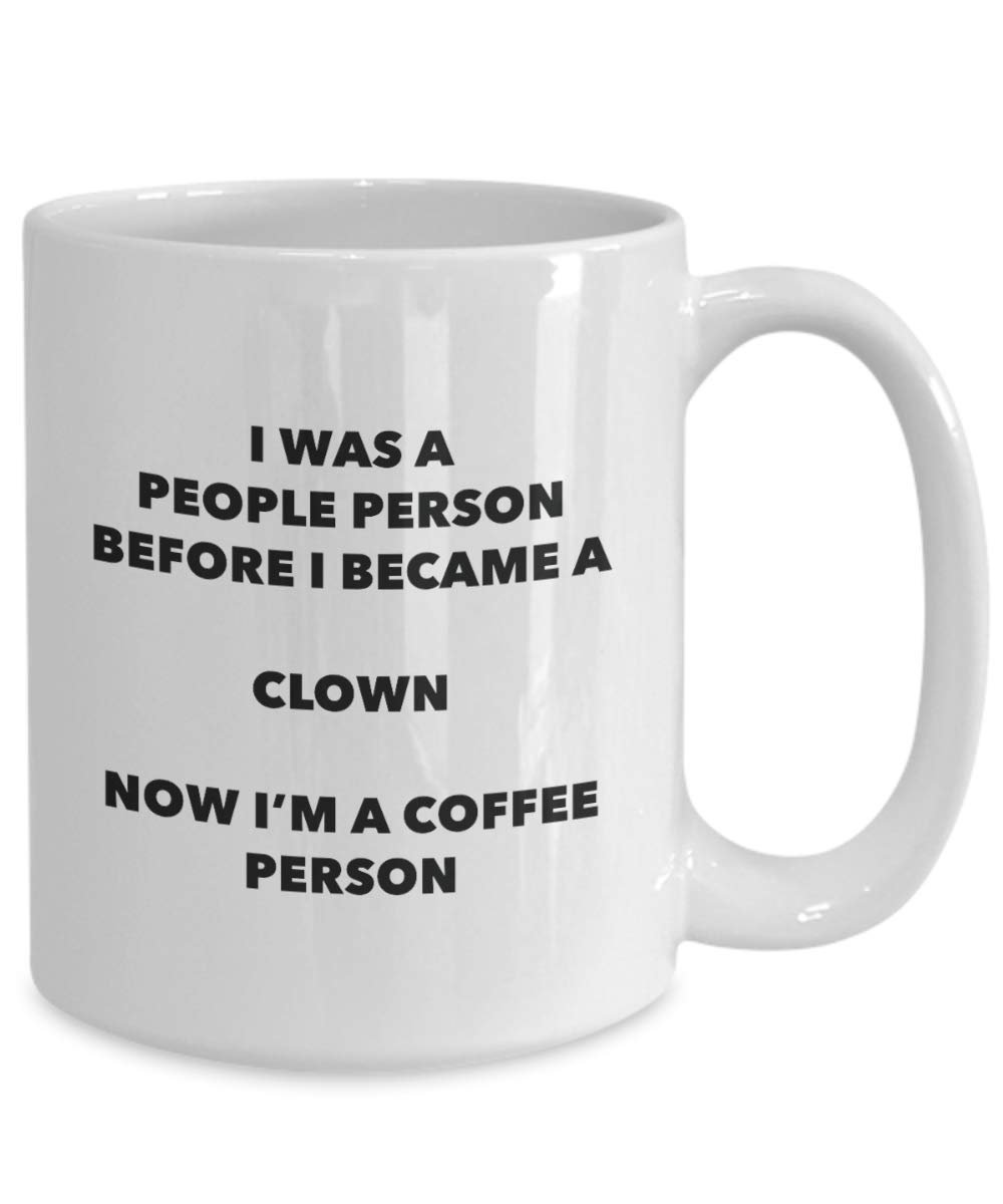 Clown Mug - I'm a Clown I win! - Funny Coffee Cup - Novelty Birthday Christmas Gag Gifts Idea