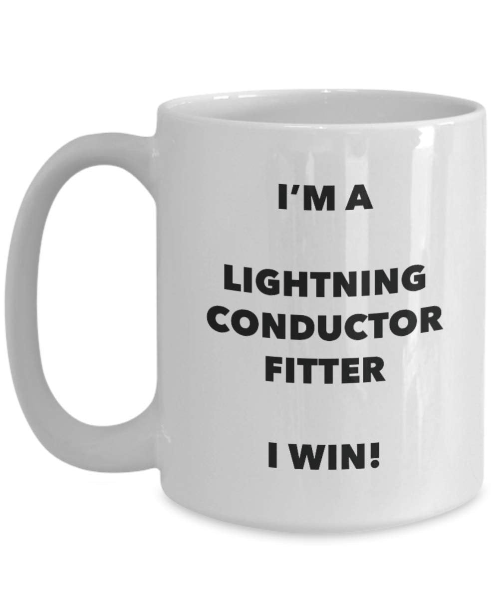 I'm a Lightning Conductor Fitter Mug I win - Funny Coffee Cup - Birthday Christmas Gag Gifts Idea
