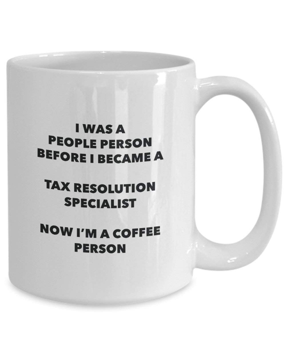 Tax Resolution Specialist Coffee Person Mug - Funny Tea Cocoa Cup - Birthday Christmas Coffee Lover Cute Gag Gifts Idea