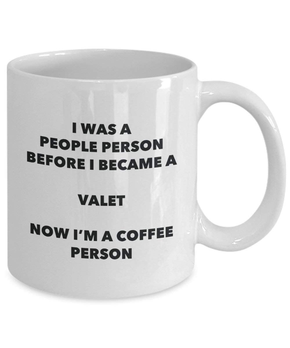 Valet Coffee Person Mug - Funny Tea Cocoa Cup - Birthday Christmas Coffee Lover Cute Gag Gifts Idea