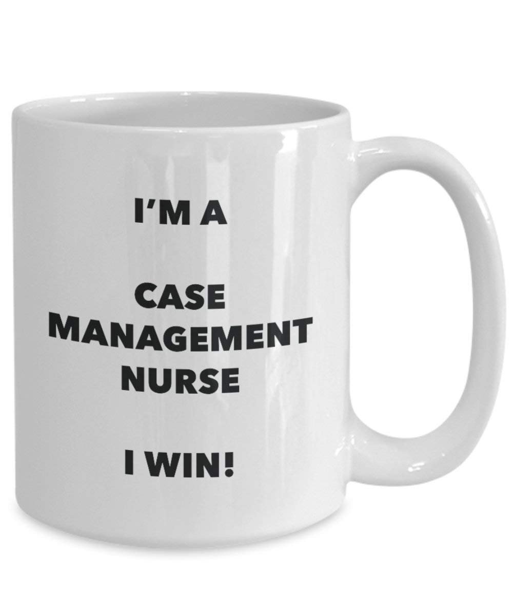 I'm a Case Management Nurse Mug I win! - Funny Coffee Cup - Novelty Birthday Christmas Gag Gifts Idea
