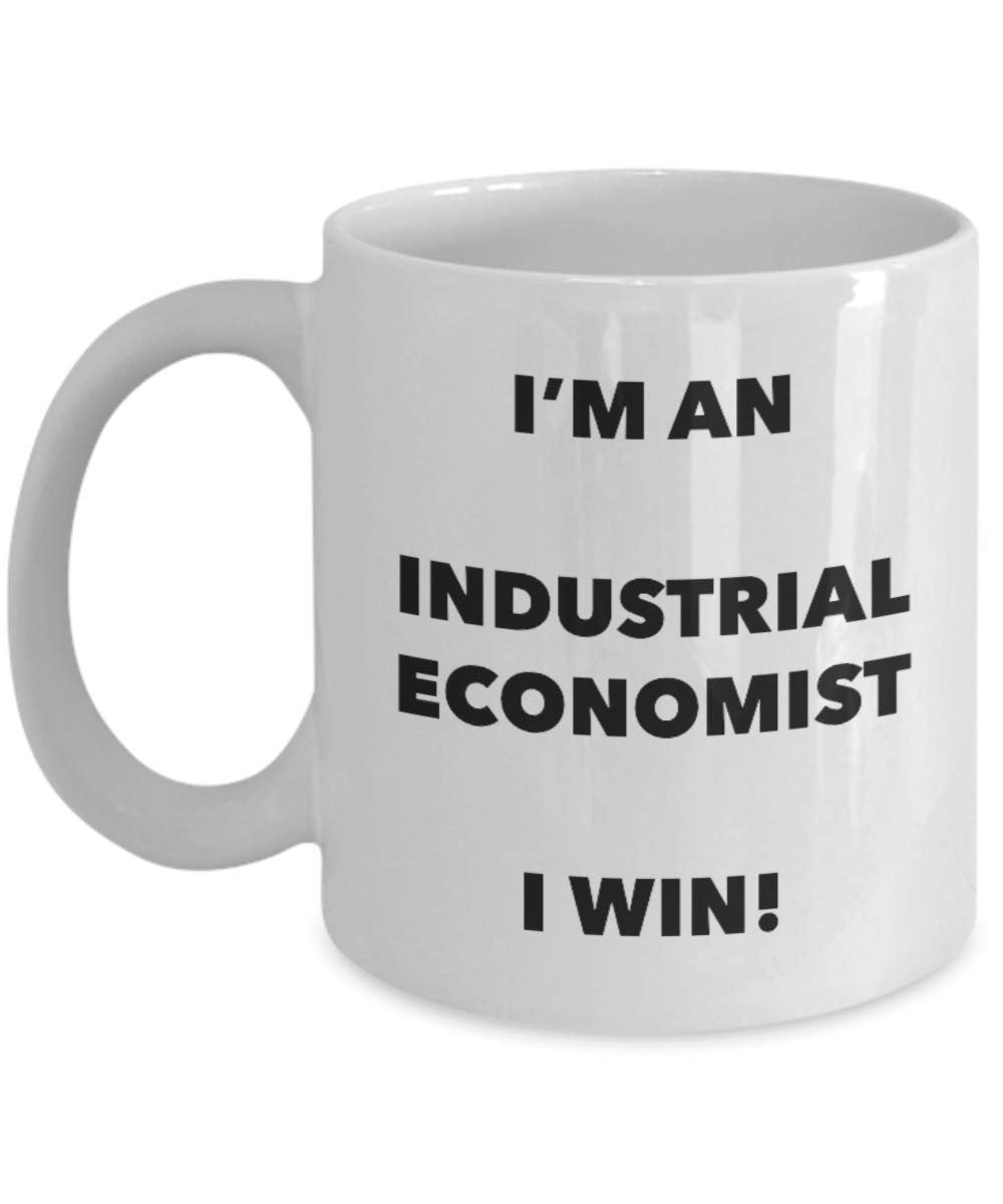 I'm an Industrial Economist Mug I win - Funny Coffee Cup - Novelty Birthday Christmas Gag Gifts Idea