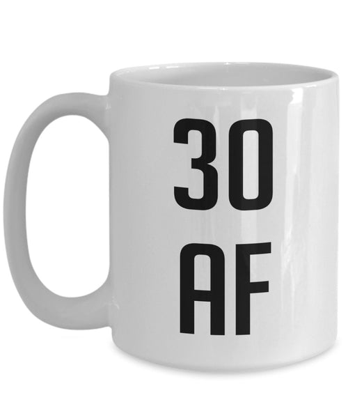 30 af Tasse – Lustige Teetasse für heiße Kakao, Geschenkidee zum 30. Geburtstag 15oz weiß