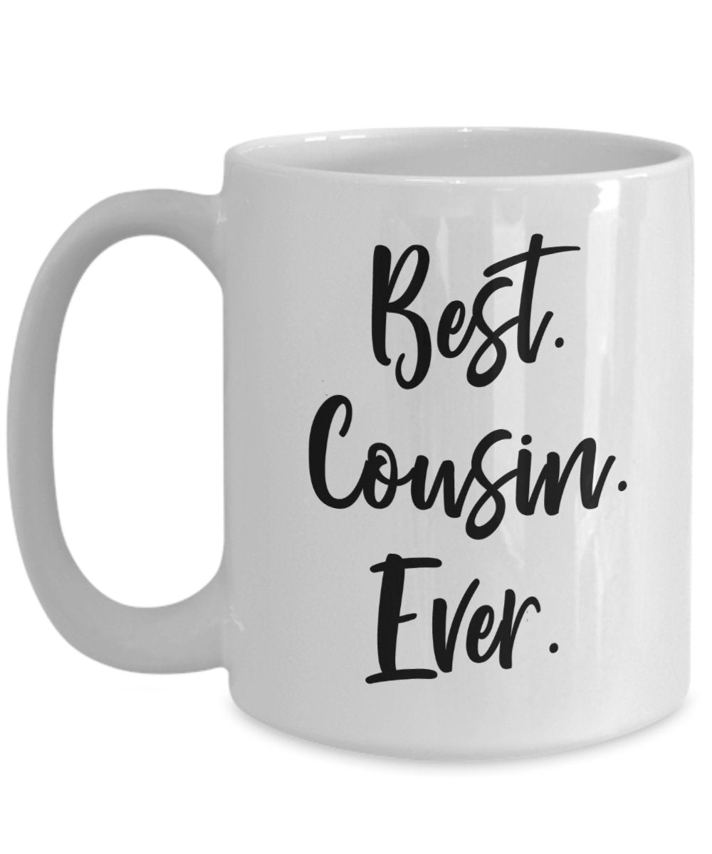 Tasse mit Aufschrift"Best Cousin Ever", lustige Teetasse, Kaffeetasse – Neuheit Geburtstag Weihnachten Jahrestag Gag Geschenkidee