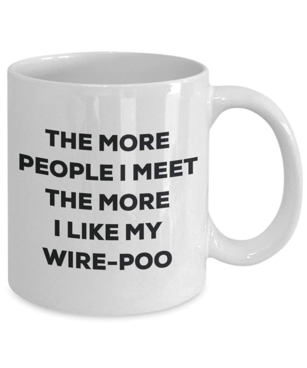 The more people i meet the more i Like My wire-poo mug – Funny Coffee Cup – Christmas Dog Lover cute GAG regalo idea 15oz Infradito colorati estivi, con finte perline