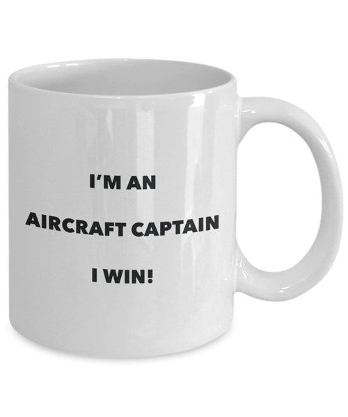 Aircraft Captain Mug – Je suis d'un avion Captain I Win. – Funny Tasse à café – Fantaisie anniversaire Idée de Gag cadeaux de Noël 15oz blanc