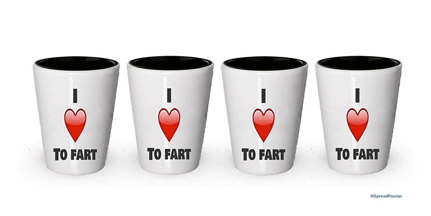 I Love To Fart Shot Glass - Funny Gifts - Men Humor (2)