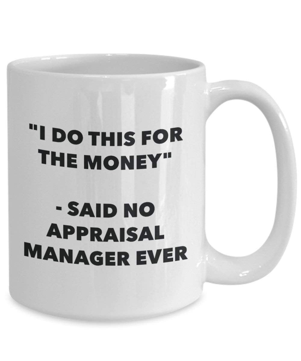 I do presente per il denaro – Said no Appraisal manager Ever mug – Funny Coffee Cup – novelty Birthday Christmas GAG regalo idea 11oz Infradito colorati estivi, con finte perline