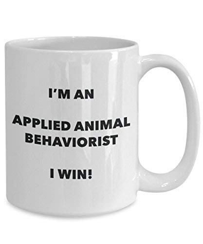 aufgetragen Animal behaviorist Tasse – Ich bin ein aufgetragen Animal behaviorist I Win. – Funny Kaffeetasse – Neuheit Geburtstag Weihnachten Gag Geschenke Idee