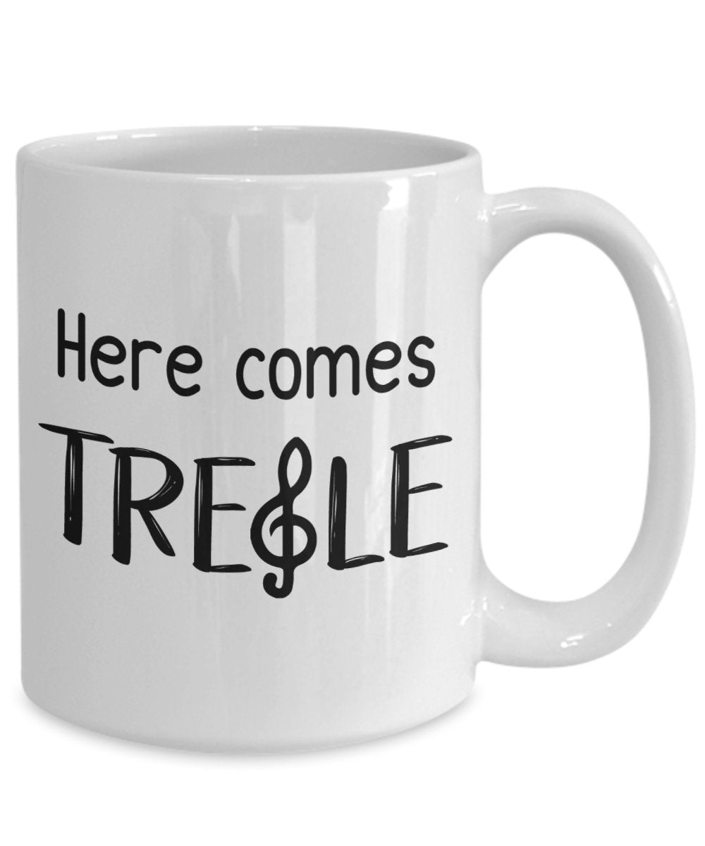 Kaffeebecher mit Aufschrift"Here comes Treble", lustiger Tee-Kakao-Becher – Neuheit Geburtstag Weihnachten Jahrestag Gag Geschenkidee