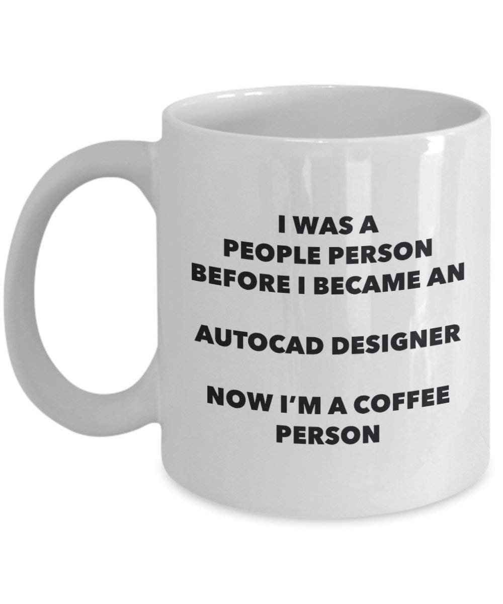 Autocad Designer Coffee Person Mug - Funny Tea Cocoa Cup - Birthday Christmas Coffee Lover Cute Gag Gifts Idea