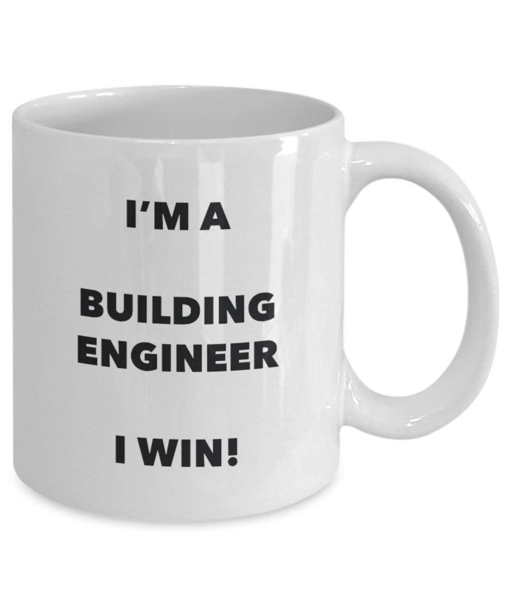 Building Engineer Mug - I'm a Building Engineer I win! - Funny Coffee Cup - Birthday Christmas Gifts Idea