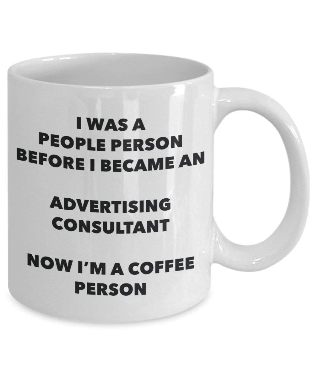 Advertising Consultant Coffee Person Mug - Funny Tea Cocoa Cup - Birthday Christmas Coffee Lover Cute Gag Gifts Idea