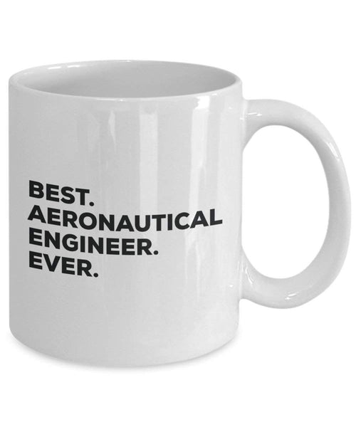 Meilleur ingénieur aéronautique jamais Mug rigolo – Tasse à café – Thank You Appréciation pour Noël Anniversaire Vacances Cadeau unique idées 11oz blanc