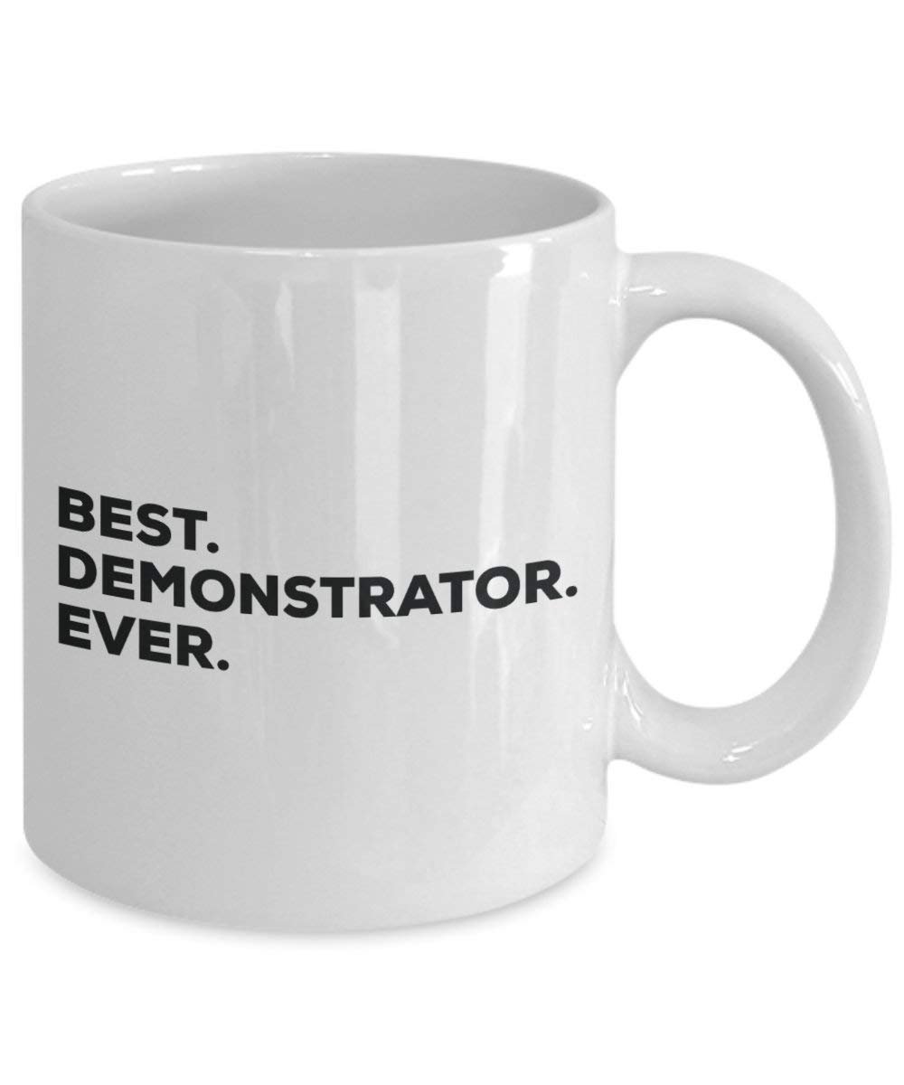 Best Demonstrator Ever Tasse – Funny Coffee Cup – Thank You Anerkennung für Weihnachten Geburtstag Urlaub Einzigartiges Geschenk Ideen