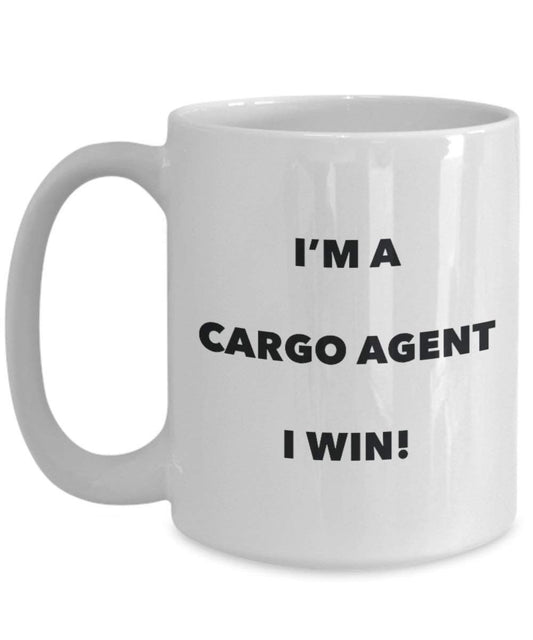 Cargo Agent Tasse – I 'm a Cargo Agent I Win. – Funny Kaffeetasse – Neuheit Geburtstag Weihnachten Gag Geschenke Idee 11oz weiß
