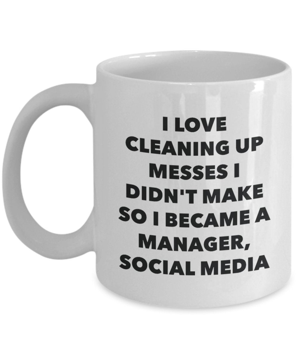 I Became a Manager, Social Media Mug -Funny Tea Hot Cocoa Coffee Cup - Novelty Birthday Christmas Anniversary Gag Gifts Idea