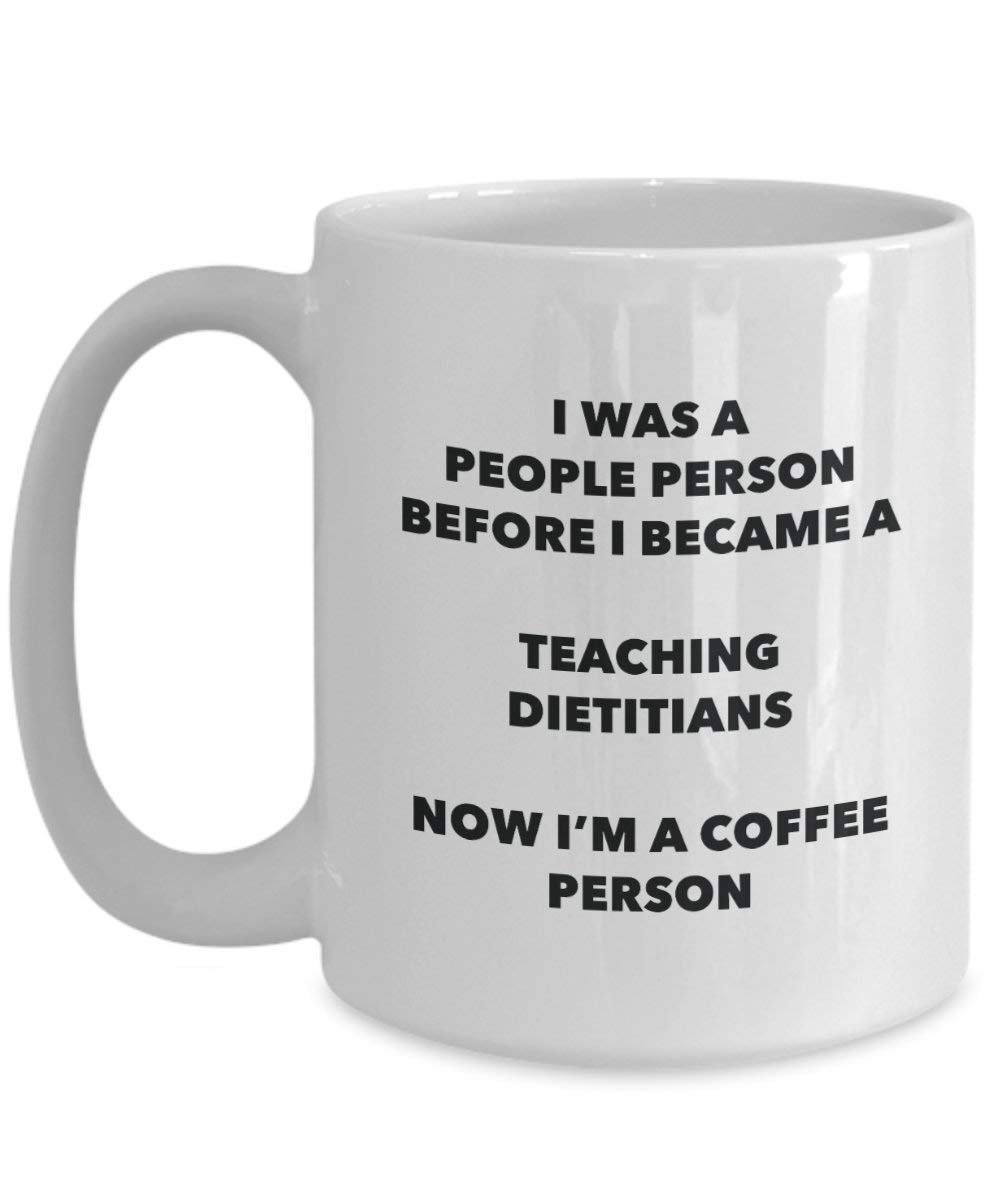 Teaching dietitians Kaffee Person Tasse – Funny Tee Kakao-Tasse – Geburtstag Weihnachten Kaffee Lover Cute Gag Geschenke Idee