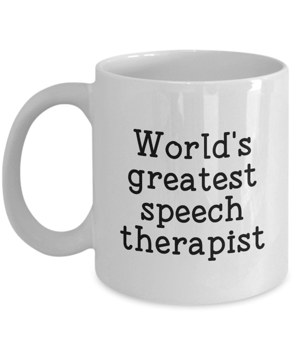 Speech Therapist Gifts - World's Greatest Speech Therapist Mug - Funny Tea Hot Cocoa Coffee Cup - Birthday Christmas Gag Gifts Idea