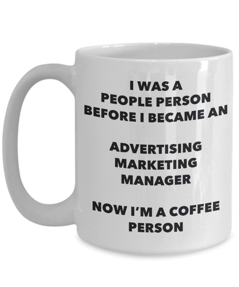 Advertising Marketing Manager Coffee Person Mug - Funny Tea Cocoa Cup - Birthday Christmas Coffee Lover Cute Gag Gifts Idea