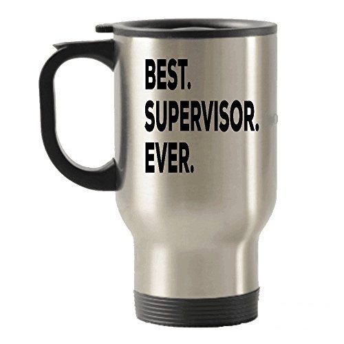 Best Supervisor Ever Travel Insulated Tumblers Mug - For Men Women Nursing Psychology Dispatcher Accounting Social Work - Funny New Thank You Retirement Your Creative Mentor Female Gag