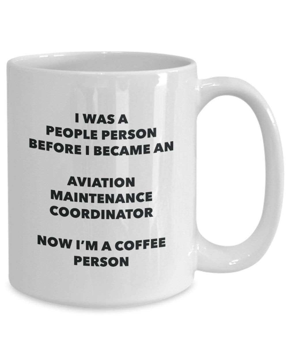 Aviation Maintenance Coordinator Coffee Person Mug - Funny Tea Cocoa Cup - Birthday Christmas Coffee Lover Cute Gag Gifts Idea