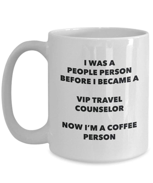 Vip Travel Counselor Coffee Person Mug - Funny Tea Cocoa Cup - Birthday Christmas Coffee Lover Cute Gag Gifts Idea