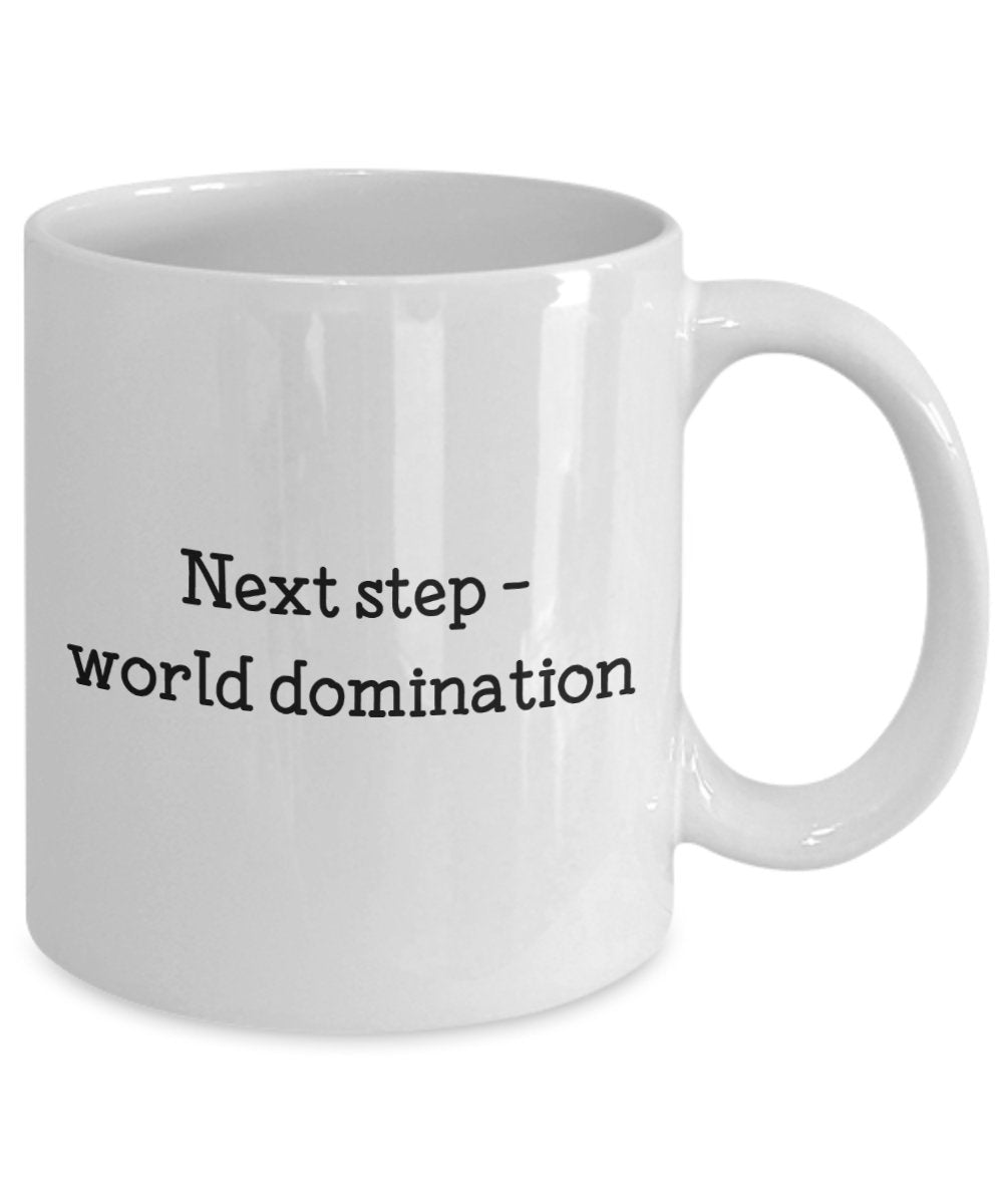 World Domination Mug - Funny Tea Hot Cocoa Coffee Cup - Novelty Birthday Gift Idea