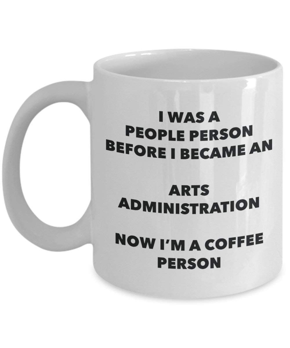 Arts Administration Kaffee Person Tasse – Funny Tee Kakao-Tasse – Geburtstag Weihnachten Kaffee Lover Cute Gag Geschenke Idee