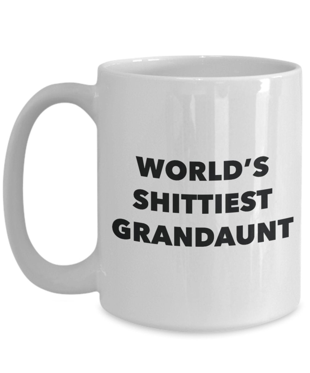 Grandaunt Mug - Coffee Cup - World's Shittiest Grandaunt - Grandaunt Gifts - Funny Novelty Birthday Present Idea