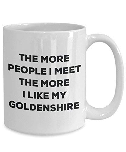 The More People I Meet The More I Like My Goldenshire Mug - Funny Coffee Cup - Christmas Dog Lover Cute Gag Gifts Idea