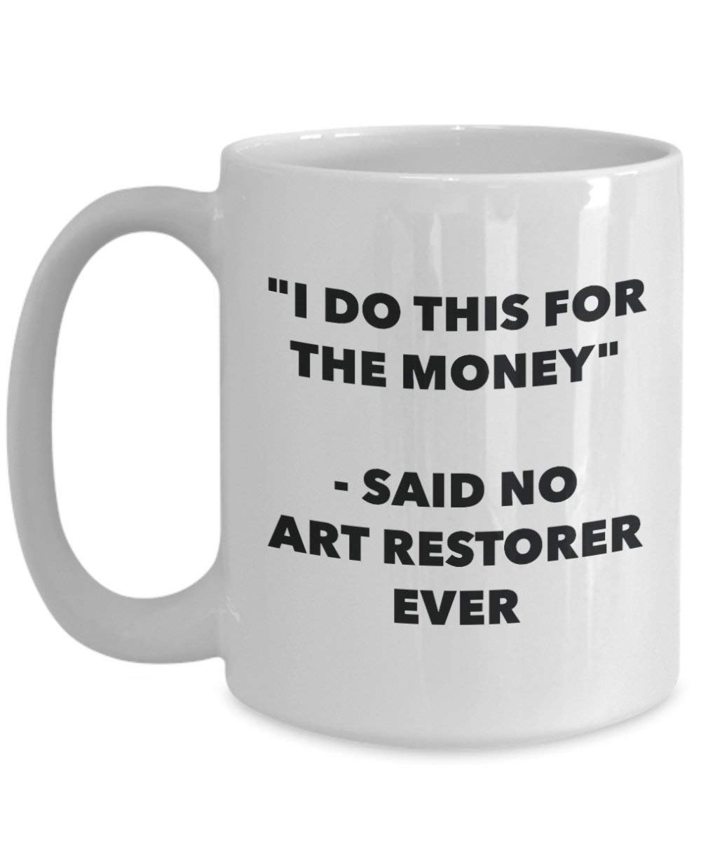 I do presente per il denaro – detto n. art Restorer Ever mug – Funny Coffee Cup – novelty Birthday Christmas GAG regalo idea 15oz Infradito colorati estivi, con finte perline