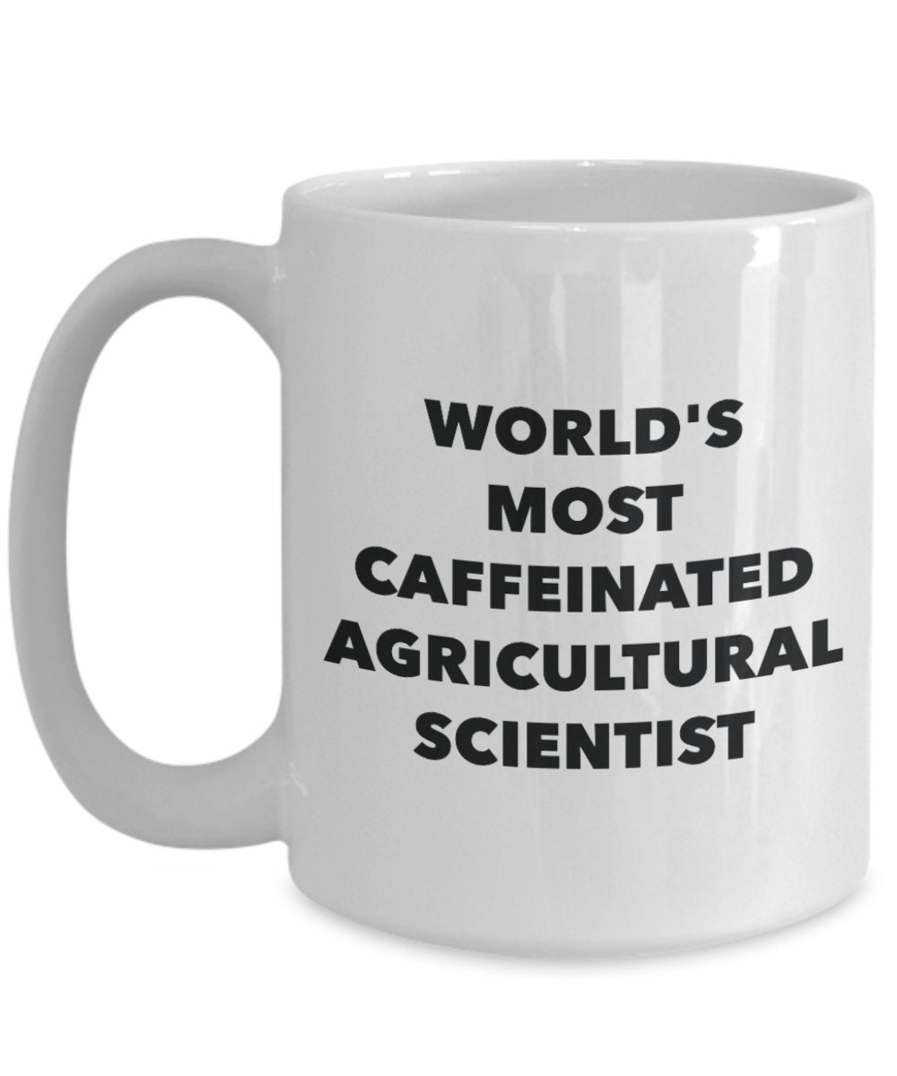 World's Most Caffeinated Agricultural Scientist Mug - Funny Tea Hot Cocoa Coffee Cup - Novelty Birthday Christmas Anniversary Gag Gifts Idea