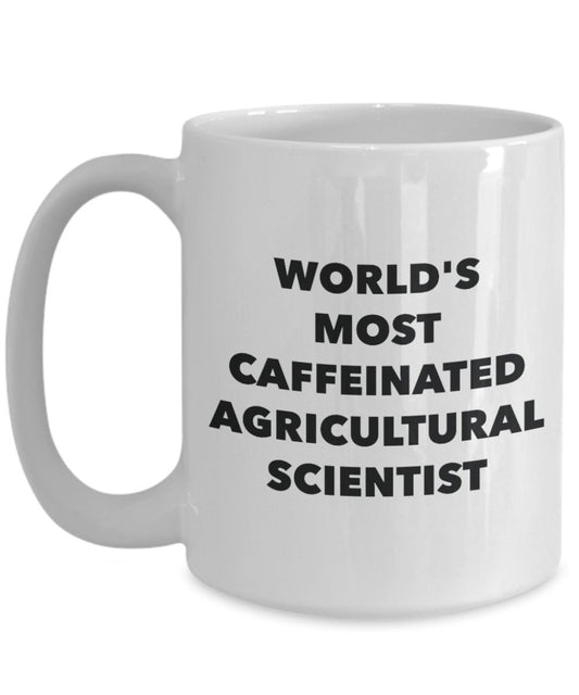 World's Most Caffeinated Agricultural Scientist Mug - Funny Tea Hot Cocoa Coffee Cup - Novelty Birthday Christmas Anniversary Gag Gifts Idea