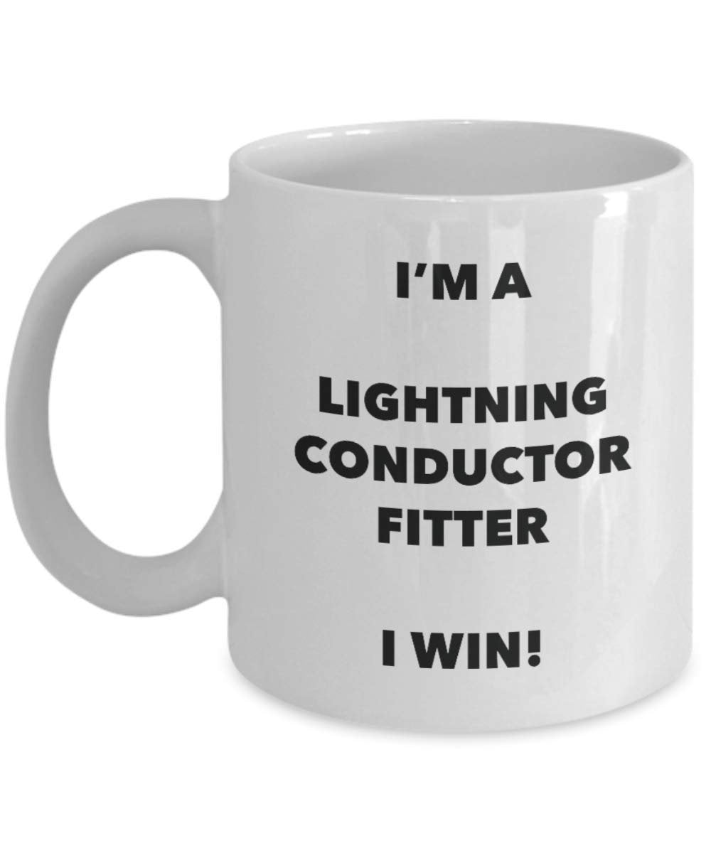I'm a Lightning Conductor Fitter Mug I win - Funny Coffee Cup - Birthday Christmas Gag Gifts Idea