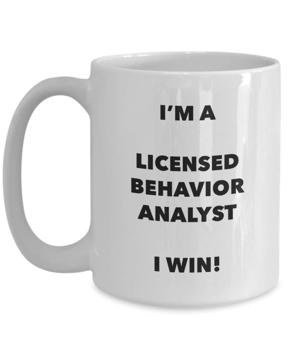 I'm a Licensed Behavior Analyst Mug I win - Funny Coffee Cup - Birthday Christmas Gag Gifts Idea