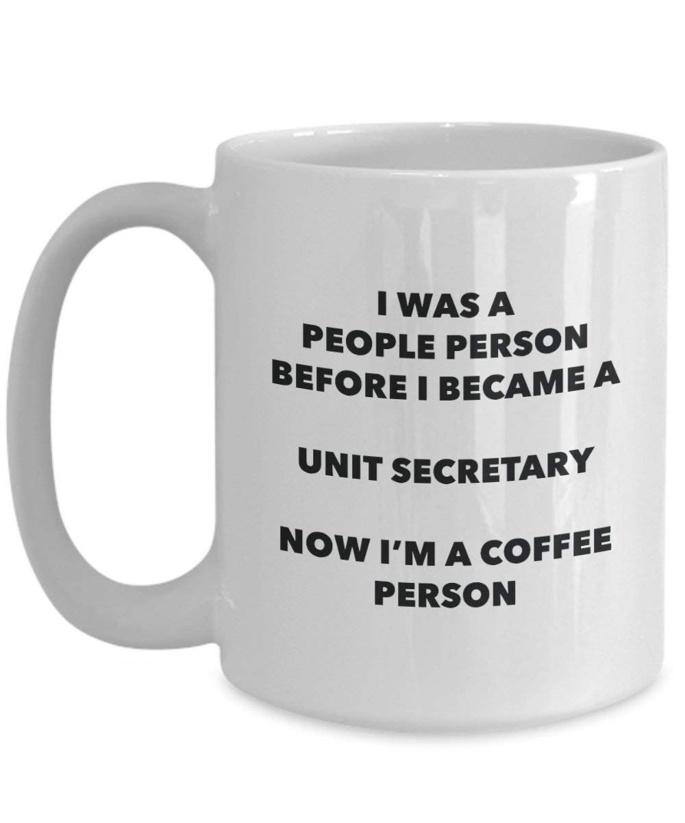 Unit Secretary Coffee Person Mug - Funny Tea Cocoa Cup - Birthday Christmas Coffee Lover Cute Gag Gifts Idea