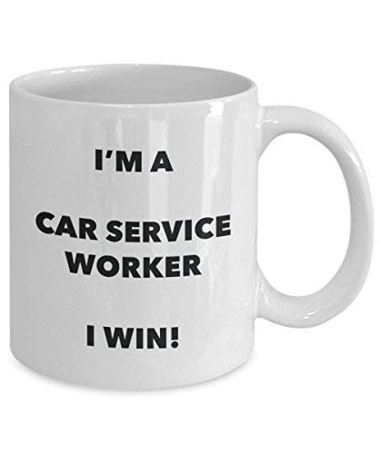 Car Service Worker Mug - I'm a Car Service Worker I Win! - Funny Coffee Cup - Novelty Birthday Christmas Gag Gifts Idea